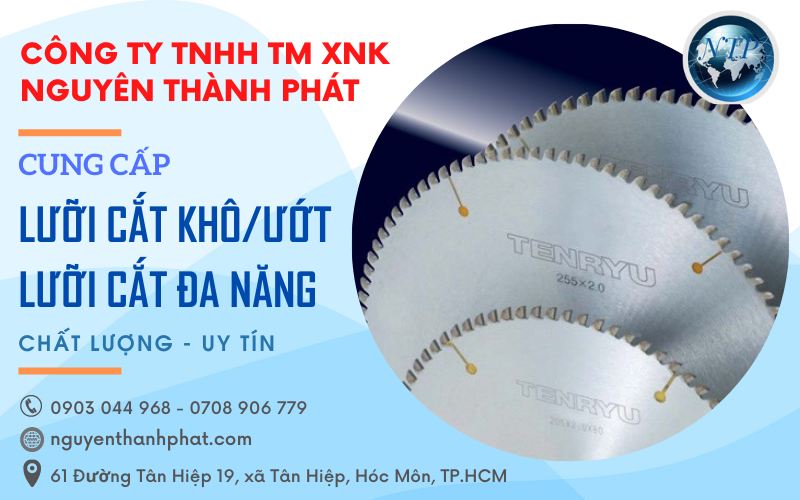 Đơn vị cung cấp các loại lưỡi cắt chất lượng tại TPHCM